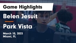  Belen Jesuit  vs Park Vista  Game Highlights - March 10, 2023