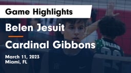  Belen Jesuit  vs Cardinal Gibbons  Game Highlights - March 11, 2023