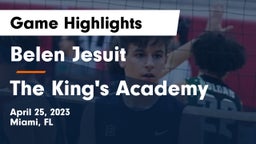  Belen Jesuit  vs The King's Academy Game Highlights - April 25, 2023
