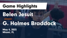  Belen Jesuit  vs G. Holmes Braddock Game Highlights - May 4, 2023