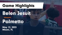  Belen Jesuit  vs Palmetto Game Highlights - May 12, 2023