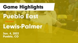 Pueblo East  vs Lewis-Palmer  Game Highlights - Jan. 4, 2022