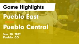 Pueblo East  vs Pueblo Central  Game Highlights - Jan. 20, 2022