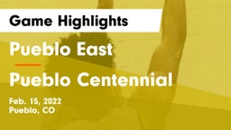 Pueblo East  vs Pueblo Centennial Game Highlights - Feb. 15, 2022