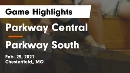 Parkway Central  vs Parkway South  Game Highlights - Feb. 25, 2021