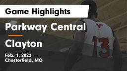 Parkway Central  vs Clayton  Game Highlights - Feb. 1, 2022