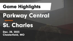 Parkway Central  vs St. Charles  Game Highlights - Dec. 28, 2023