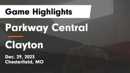 Parkway Central  vs Clayton  Game Highlights - Dec. 29, 2023