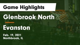 Glenbrook North  vs Evanston  Game Highlights - Feb. 19, 2021