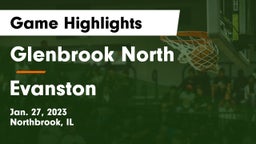 Glenbrook North  vs Evanston  Game Highlights - Jan. 27, 2023