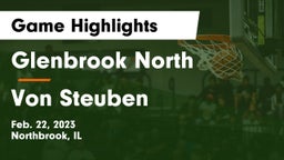 Glenbrook North  vs Von Steuben Game Highlights - Feb. 22, 2023