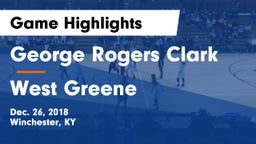George Rogers Clark  vs West Greene  Game Highlights - Dec. 26, 2018