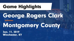 George Rogers Clark  vs Montgomery County  Game Highlights - Jan. 11, 2019