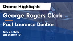George Rogers Clark  vs Paul Laurence Dunbar  Game Highlights - Jan. 24, 2020