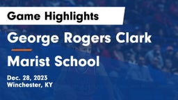 George Rogers Clark  vs Marist School Game Highlights - Dec. 28, 2023