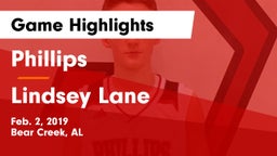 Phillips  vs Lindsey Lane Game Highlights - Feb. 2, 2019