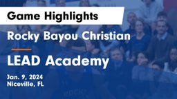 Rocky Bayou Christian  vs LEAD Academy Game Highlights - Jan. 9, 2024