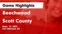 Beechwood  vs Scott County  Game Highlights - Sept. 12, 2022
