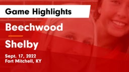 Beechwood  vs Shelby  Game Highlights - Sept. 17, 2022