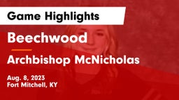 Beechwood  vs Archbishop McNicholas  Game Highlights - Aug. 8, 2023