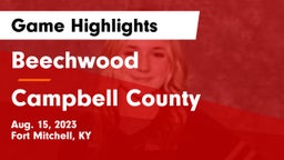 Beechwood  vs Campbell County  Game Highlights - Aug. 15, 2023