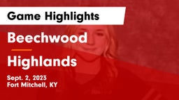Beechwood  vs Highlands  Game Highlights - Sept. 2, 2023