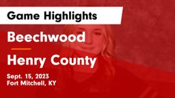 Beechwood  vs Henry County  Game Highlights - Sept. 15, 2023