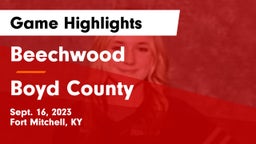Beechwood  vs Boyd County  Game Highlights - Sept. 16, 2023