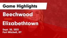 Beechwood  vs Elizabethtown  Game Highlights - Sept. 30, 2023