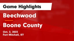 Beechwood  vs Boone County  Game Highlights - Oct. 2, 2023