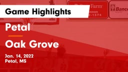 Petal  vs Oak Grove  Game Highlights - Jan. 14, 2022