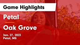 Petal  vs Oak Grove  Game Highlights - Jan. 27, 2023