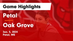 Petal  vs Oak Grove  Game Highlights - Jan. 5, 2024