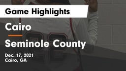 Cairo  vs Seminole County  Game Highlights - Dec. 17, 2021