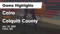 Cairo  vs Colquitt County  Game Highlights - Jan. 24, 2023