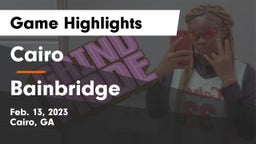 Cairo  vs Bainbridge  Game Highlights - Feb. 13, 2023