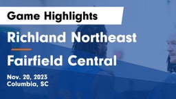 Richland Northeast  vs Fairfield Central  Game Highlights - Nov. 20, 2023