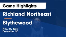 Richland Northeast  vs Blythewood  Game Highlights - Nov. 21, 2023