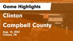 Clinton  vs Campbell County  Game Highlights - Aug. 15, 2023