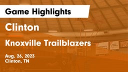 Clinton  vs Knoxville Trailblazers Game Highlights - Aug. 26, 2023