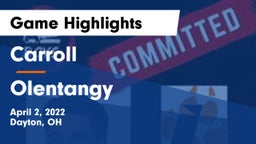 Carroll  vs Olentangy  Game Highlights - April 2, 2022