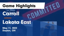 Carroll  vs Lakota East  Game Highlights - May 11, 2022