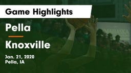 Pella  vs Knoxville  Game Highlights - Jan. 21, 2020