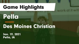Pella  vs Des Moines Christian  Game Highlights - Jan. 19, 2021