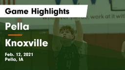 Pella  vs Knoxville  Game Highlights - Feb. 12, 2021