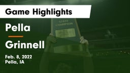 Pella  vs Grinnell  Game Highlights - Feb. 8, 2022