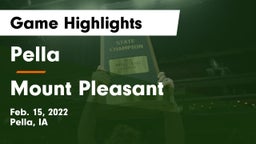 Pella  vs Mount Pleasant  Game Highlights - Feb. 15, 2022