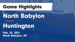North Babylon  vs Huntington  Game Highlights - Feb. 25, 2021