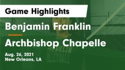 Benjamin Franklin  vs Archbishop Chapelle  Game Highlights - Aug. 26, 2021