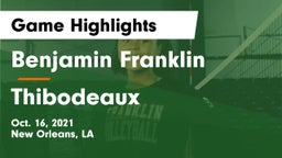Benjamin Franklin  vs Thibodeaux Game Highlights - Oct. 16, 2021